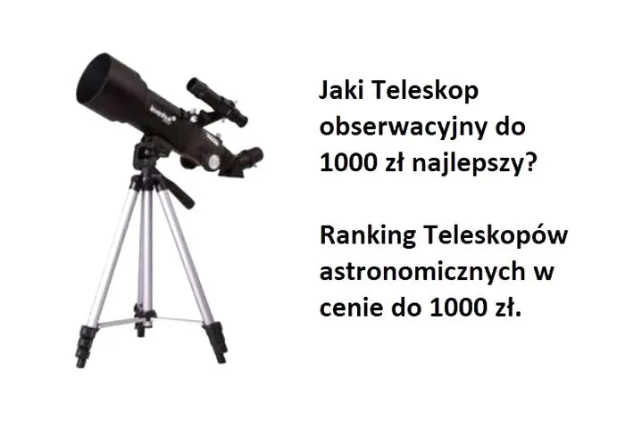 Teleskopy dla początkujących